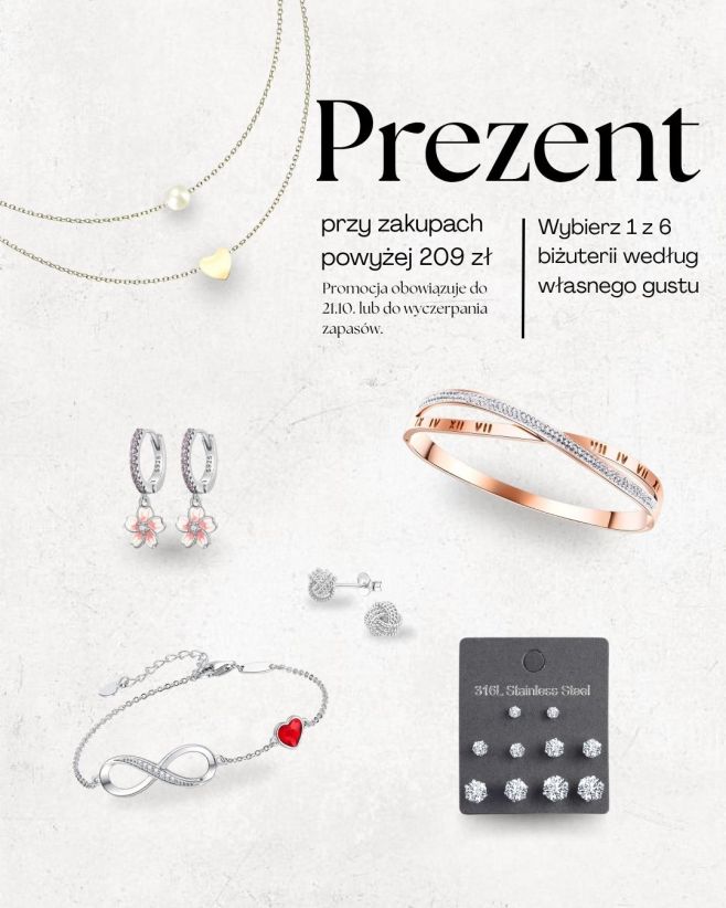 Otrzymaj prezent do zakupów. 🎁 Kup za ponad 209 zł i wybierz 1 z 6 biżuterii za darmo. 💖 Nie czekaj – promocja trwa tylko...